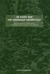 De kaart van een verzwegen vriendschap COVER