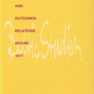 Russians and Dutchmen: Relations before 1917. Essays Boek cover