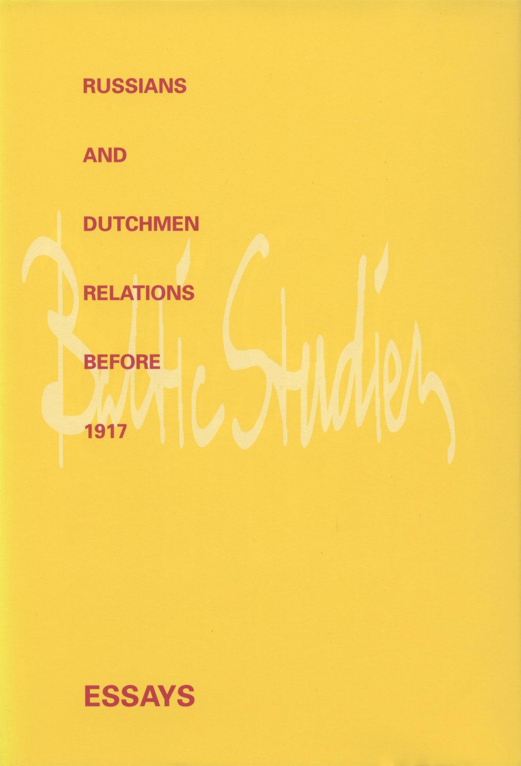 Russians and Dutchmen: Relations before 1917. Essays Boek cover