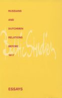 Russians and Dutchmen: Relations before 1917. Essays Boek cover